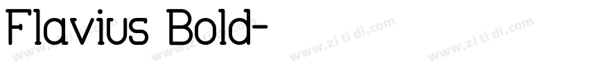 Flavius Bold字体转换